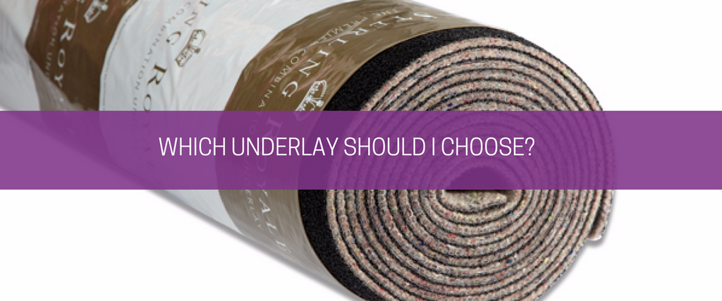 Which Underlay Should I Choose?